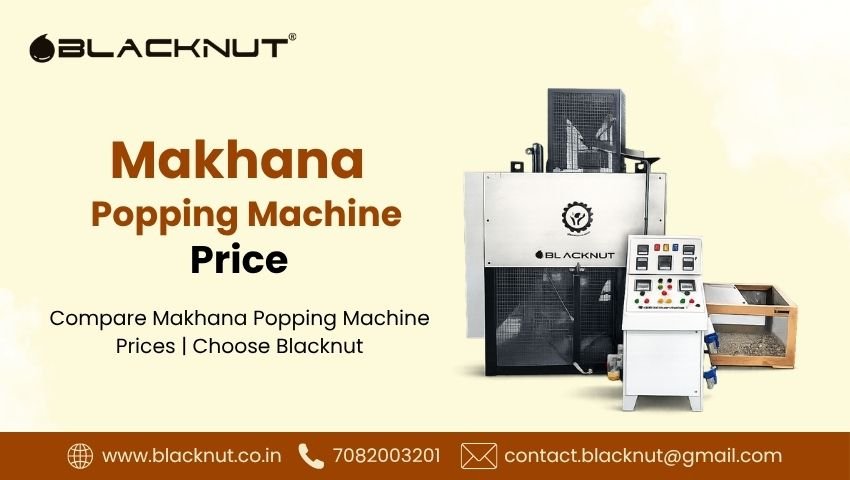 Makhana Popping Machine Price